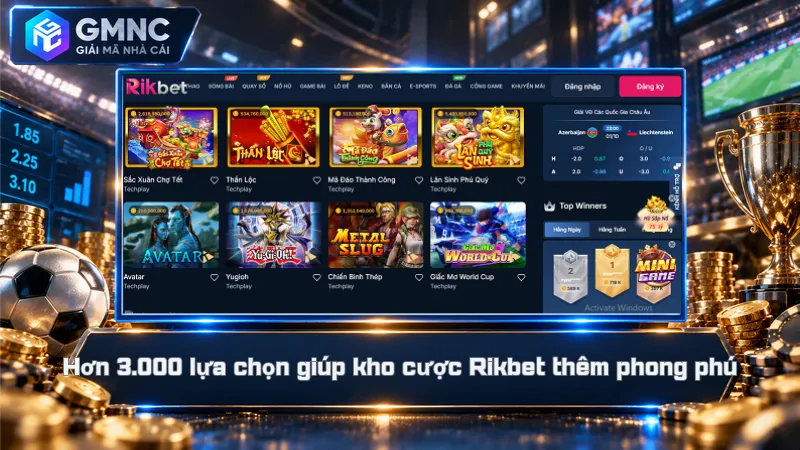 Hơn 3.000 lựa chọn giúp kho cược Rikbet thêm phong phú