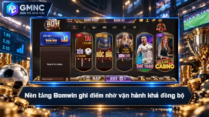 Bomwin – Cổng Game Gây Chú Ý Với Loạt Giá Trị Khác Biệt 1 Nền tảng Bomwin ghi điểm nhờ vận hành khá đồng bộ