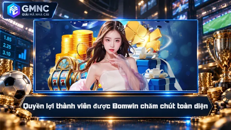 Bomwin – Cổng Game Gây Chú Ý Với Loạt Giá Trị Khác Biệt 3 Quyền lợi thành viên được Bomwin chăm chút toàn diện